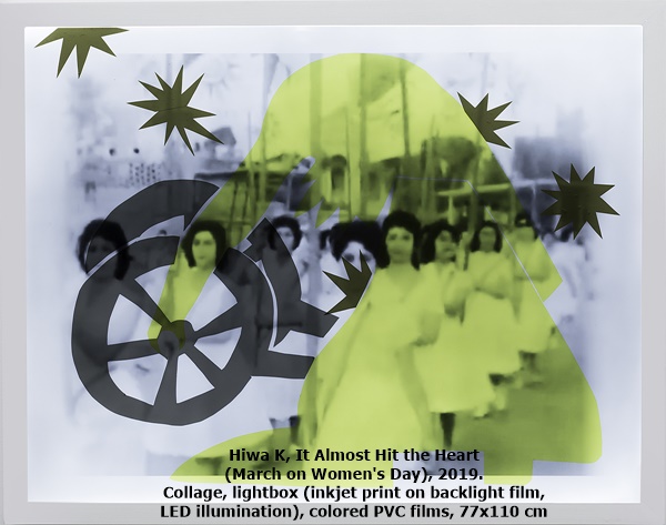 click to enlarge- double click to reduce Hiwa K, It Almost Hit the Heart (March on Women's Day), 2019.
Collage, lightbox (inkjet print on backlight film, LED illumination), colored PVC films, 77x110 cm