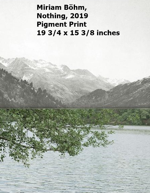 click to enlarge- double click to reduce Miriam Böhm, Nothing, 2019
Pigment Print
19 3/4 x 15 3/8 inches