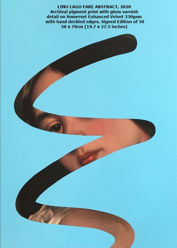 LINO LAGO FAKE ABSTRACT, 2020
Archival pigment print with gloss varnish 
detail on Somerset Enhanced Velvet 330gsm
 with hand deckled edges. Signed Edition of 50
50 x 70cm (19.7 x 27.5 inches)