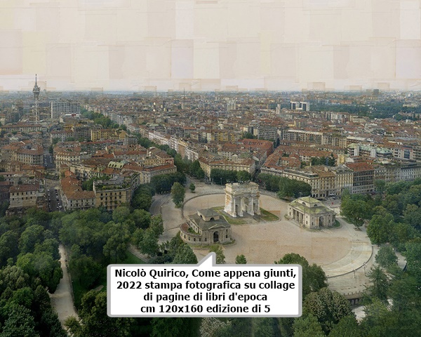 click to enlarge- double click to reduce Nicolò Quirico, Come appena giunti, 2022
stampa fotografica su collage di pagine di libri d'epoca
cm 120x160
edizione di 5