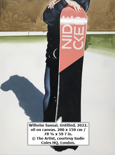 click to enlarge- double click to reduce Wilhelm Sasnal, Untitled, 2022. oil on canvas. 200 x 150 cm / 78 ¾ x 59 ⅛ in.
© The Artist, courtesy Sadie Coles HQ, London.