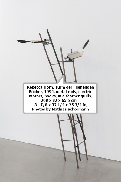click to enlarge- double click to reduce Rebecca Horn, Turm der Fliehenden Bücher, 1994, metal rods, electric motors, books, ink, feather quills, 208 x 82 x 65.5 cm | 81 7/8 x 32 1/4 x 25 3/4 in, Photos by Mathias Schormann