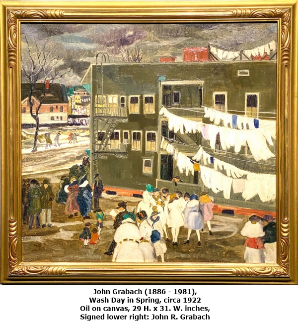 John Grabach (1886 - 1981), Wash Day in Spring, circa 1922
Oil on canvas, 29 H. x 31. W. inches, Signed lower right: John R. Grabach  