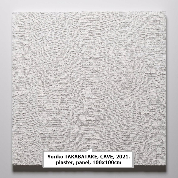 Yoriko TAKABATAKE, CAVE, 2021, plaster, panel, 100x100cm 