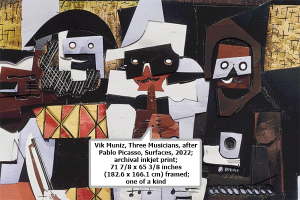 click to enlarge- double click to reduce Vik Muniz, Three Musicians, after Pablo Picasso, Surfaces, 2022; archival inkjet print; 71 7/8 x 65 3/8 inches (182.6 x 166.1 cm) framed; one of a kind