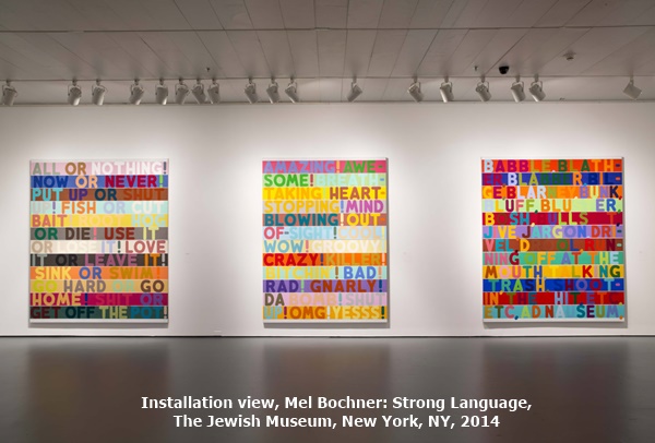 Installation view, Mel Bochner: Strong Language, The Jewish Museum, New York, NY, 2014