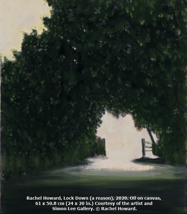 Rachel Howard, Lock Down (a reason), 2020. Oil on canvas, 61 x 50.8 cm (24 x 20 in.) Courtesy of the artist and Simon Lee Gallery. © Rachel Howard.
