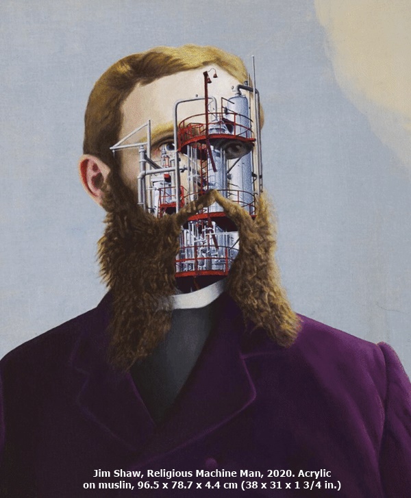 click to enlarge- double click to reduce Jim Shaw, Religious Machine Man, 2020. Acrylic on muslin, 96.5 x 78.7 x 4.4 cm (38 x 31 x 1 3/4 in.)