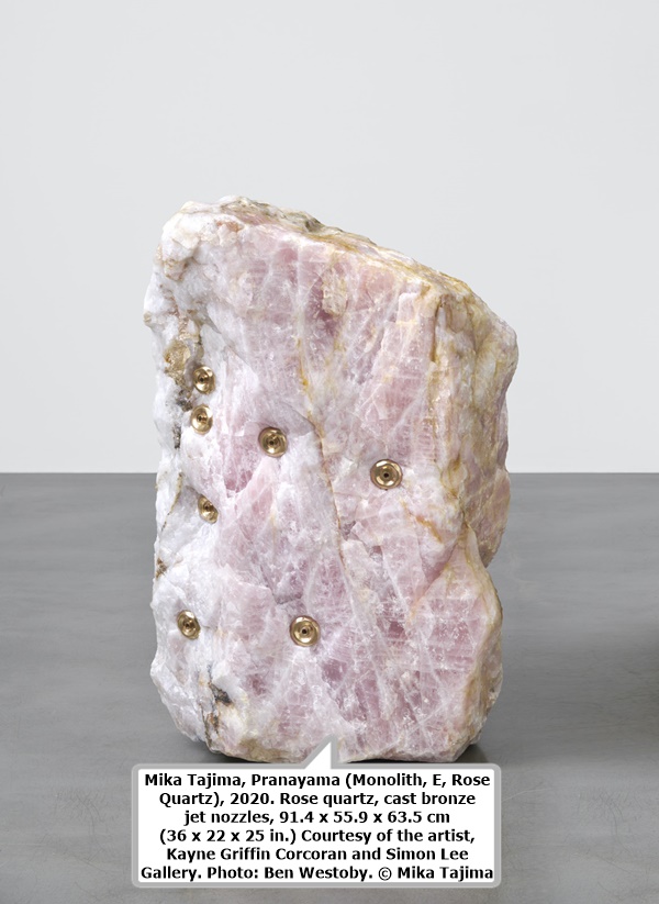 Mika Tajima, Pranayama (Monolith, E, Rose Quartz), 2020. Rose quartz, cast bronze jet nozzles, 91.4 x 55.9 x 63.5 cm (36 x 22 x 25 in.) Courtesy of the artist, Kayne Griffin Corcoran and Simon Lee Gallery. Photo: Ben Westoby. © Mika Tajima