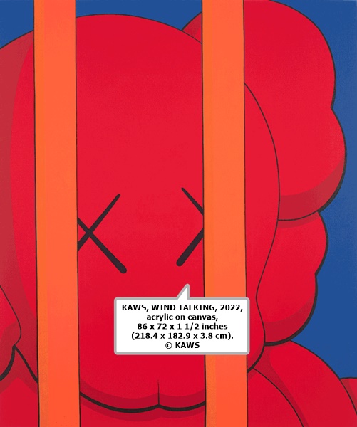 KAWS, WIND TALKING, 2022, acrylic on canvas, 86 x 72 x 1 1/2 inches (218.4 x 182.9 x 3.8 cm). © KAWS