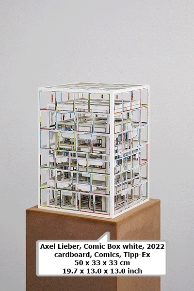 click to enlarge- double click to reduce Axel Lieber, Comic Box white, 2022
cardboard, Comics, Tipp-Ex
50 x 33 x 33 cm
19.7 x 13.0 x 13.0 inch