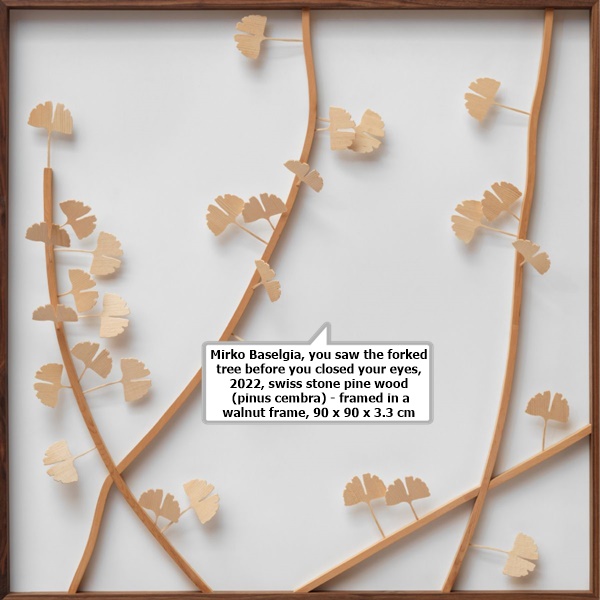 click to enlarge- double click to reduce Mirko Baselgia, you saw the forked tree before you closed your eyes, 2022, swiss stone pine wood (pinus cembra) -
framed in a walnut frame, 90 x 90 x 3.3 cm