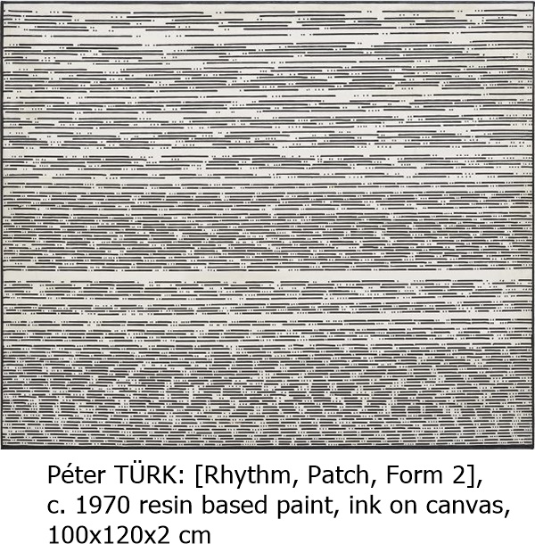Péter TÜRK: [Rhythm, Patch, Form 2], c. 1970
resin based paint, ink on canvas, 100x120x2 cm