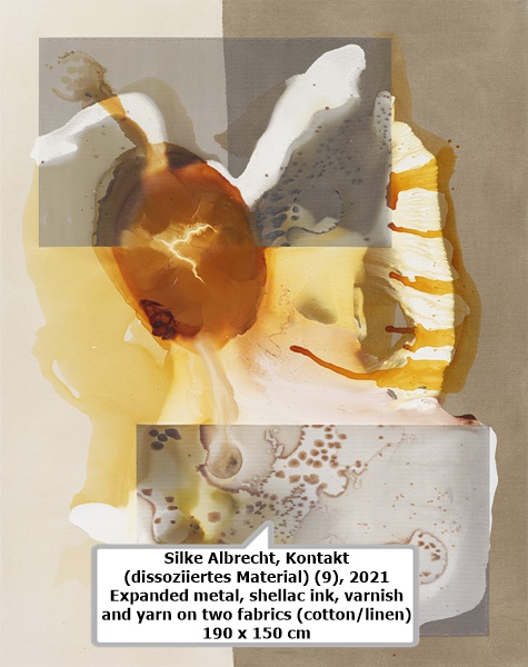 Silke Albrecht
Kontakt (dissoziiertes Material) (9), 2021
Expanded metal, shellac ink, varnish
and yarn on two fabrics (cotton/linen)
190 x 150 cm