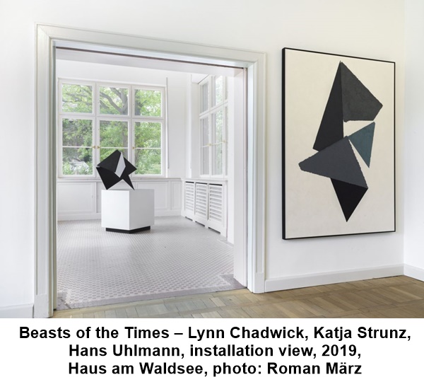 Beasts of the Times – Lynn Chadwick, Katja Strunz, 
Hans Uhlmann, installation view, 2019, 
Haus am Waldsee, photo: Roman März
