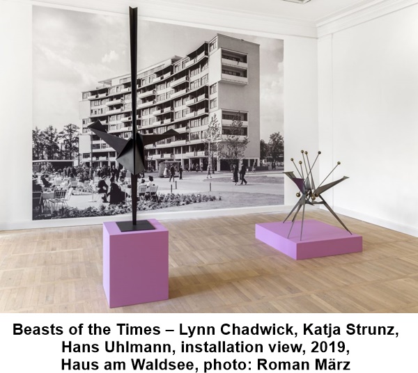 Beasts of the Times – Lynn Chadwick, Katja Strunz, 
Hans Uhlmann, installation view, 2019, 
Haus am Waldsee, photo: Roman März
