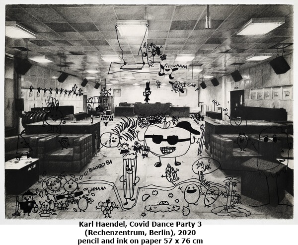 Karl Haendel
Covid Dance Party 3 (Rechenzentrum, Berlin), 2020
pencil and ink on paper
57 x 76 cm