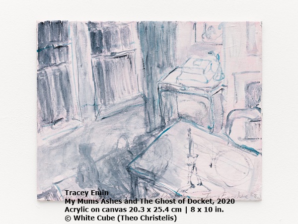 click to enlarge- double click to reduce Tracey Emin
My Mums Ashes and The Ghost of Docket, 2020
Acrylic on canvas
20.3 x 25.4 cm | 8 x 10 in.
© White Cube (Theo Christelis)