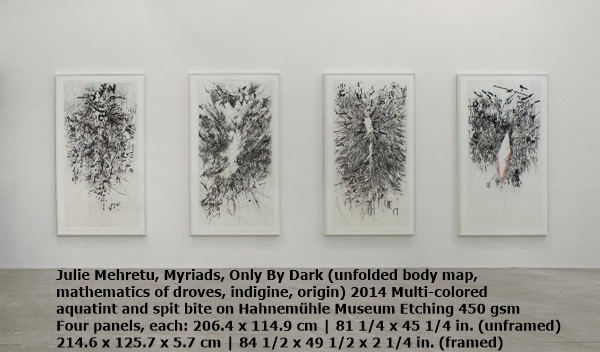 Julie Mehretu
Myriads, Only By Dark (unfolded body map, mathematics of droves, indigine, origin)
2014
Multi-colored aquatint and spit bite on Hahnemühle Museum Etching 450 gsm
Four panels, each: 206.4 x 114.9 cm | 81 1/4 x 45 1/4 in. (unframed)
214.6 x 125.7 x 5.7 cm | 84 1/2 x 49 1/2 x 2 1/4 in. (framed)