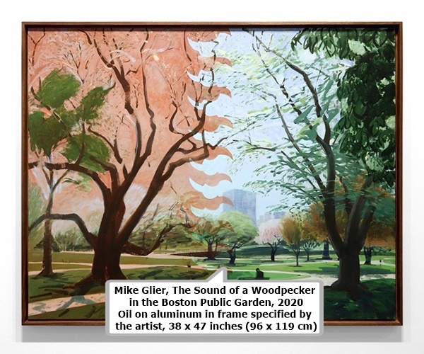 Mike Glier, The Sound of a Woodpecker in the Boston Public Garden, 2020
Oil on aluminum in frame specified by the artist, 38 x 47 inches (96 x 119 cm)