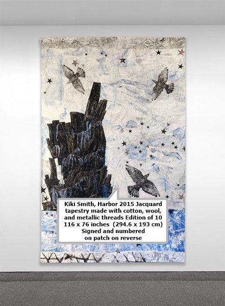 click to enlarge- double click to reduce Kiki Smith
Harbor 2015
Jacquard tapestry made with cotton, wool, and metallic threads
Edition of 10
116 x 76 inches (294.6 x 193 cm)
Signed and numbered on patch on reverse