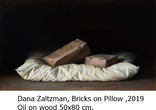 Dana Zaltzman, Bricks on Pillow ,2019
Oil on wood 50x80 cm.